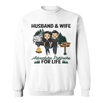 Husband And Wife Adventure Partners For Life Custom Sweatshirt - Thegiftio UK