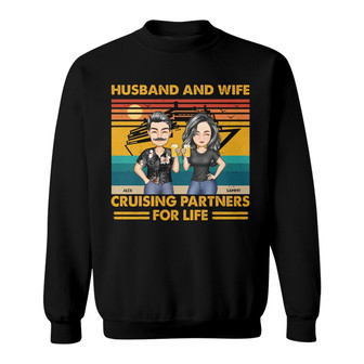 Husband And Wife Cruising Partners Custom Sweatshirt - Gift - Thegiftio UK