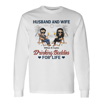 Husband And Wife Drinking Buddies Custom Long Sleeve Shirt - Thegiftio UK