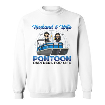 Husband & Wife Pontoon Partners Custom Sweatshirt - Thegiftio UK