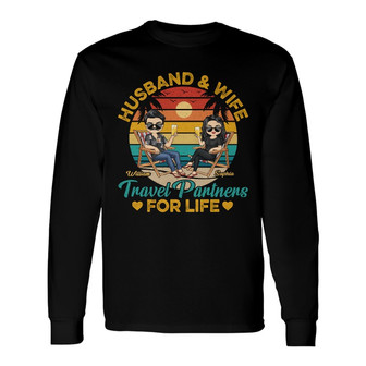 Husband And Wife Travel Partners For Life Custom Long Sleeve Shirt - Thegiftio UK