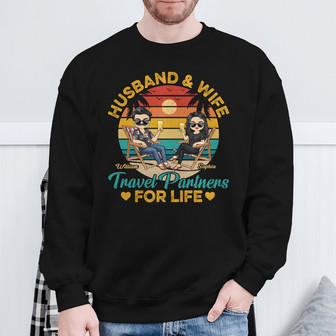 Husband And Wife Travel Partners For Life Custom Sweatshirt - Thegiftio UK