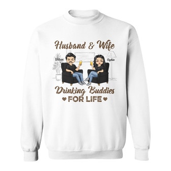 Husband Wife Drinking Buddies Custom Sweatshirt - Couple Gift - Thegiftio UK