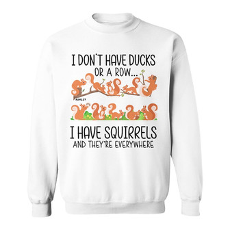 I Have Squirrels Personalized Sweatshirt - Gift for Mom - Thegiftio UK