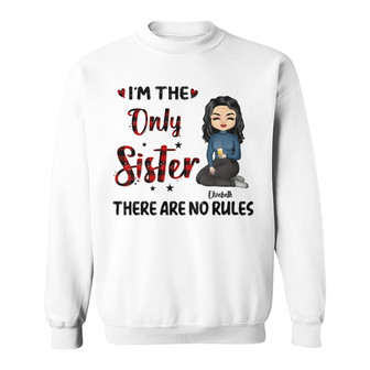 I Make The Rules Custom Sweatshirt - Gift for Siblings - Thegiftio UK