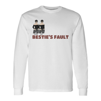 If We Get In Trouble It's My Bestie's Fault Custom Long Sleeve Shirt - Thegiftio UK