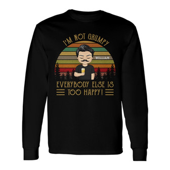 I'm Not Grumpy Personalized Long Sleeve Shirt - Gift for Dad - Thegiftio UK