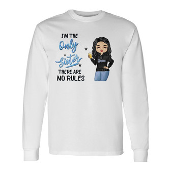 I'm The Oldest Sister Custom Long Sleeve Shirt - Gift for Sisters - Thegiftio UK