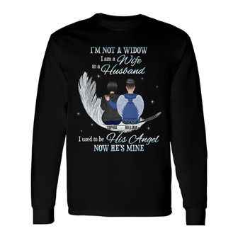 I'm Used To Be His Angel Custom Long Sleeve Shirt - Gift for Widow - Thegiftio UK