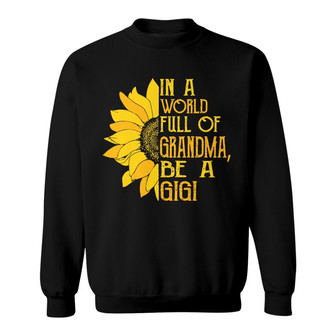 In A World Full Of Grandma Custom Sweatshirt - Gift for Grandma - Thegiftio UK