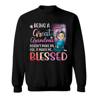 It Makes Me Blessed Custom Sweatshirt - Gift for Grandma - Thegiftio UK