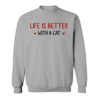 Life Is Better With Cute Cats Custom Sweatshirt - Gift for Cats - Thegiftio UK