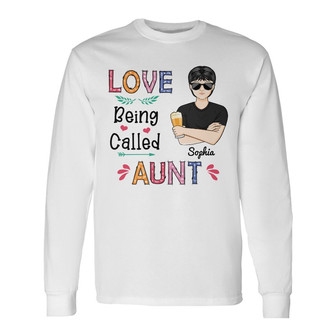 Love Being Called Mommy Grandma Auntie Mom Custom Long Sleeve Shirt - Thegiftio UK