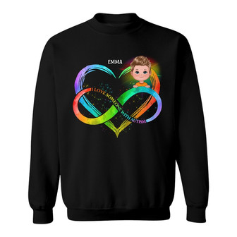Love Someone With Autism Infinity Heart Custom Sweatshirt - Thegiftio UK