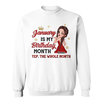 My Birth Month Birthday Gift Custom Sweatshirt - Birthday Gift - Thegiftio UK