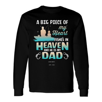 My Dad Fishes In Heaven Custom Long Sleeve Shirt - Memorial Gift - Thegiftio UK
