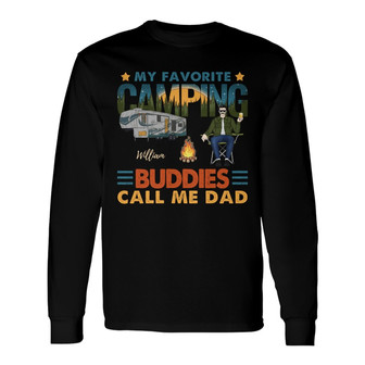My Favorite Camping Buddies Custom Long Sleeve Shirt - Gift for Dad - Thegiftio UK