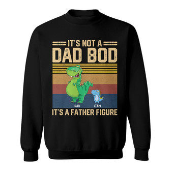 Not Dad Bod Father Figure Retro Dinosaur Custom Sweatshirt - Thegiftio UK