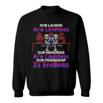 Our Laughs Limitless Personalized Sweatshirt - Gift for Bestie - Thegiftio UK