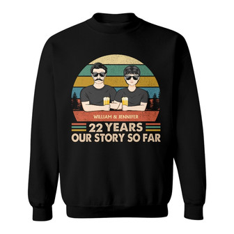 Our Story So Far Personalized Sweatshirt - Anniversary Gift - Thegiftio UK