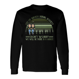 Out Of Breath Hiking Society Custom Long Sleeve Shirt - Besties Gift - Thegiftio UK