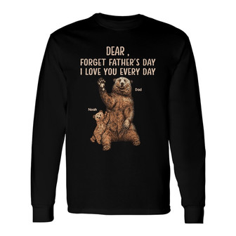 Papa Bear Forget Father's Day Custom Long Sleeve Shirt - Gift for Dad - Thegiftio UK
