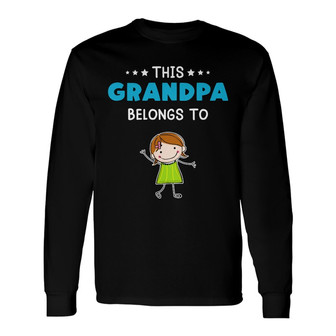 Personalized Dad Grandpa Belongs To Long Sleeve Shirt - Thegiftio UK