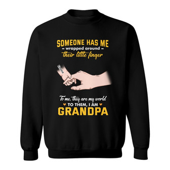 Personalized Dad Grandpa Someone Has Me Sweatshirt - Thegiftio UK