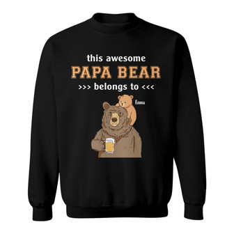 Personalized Dad Papa Bear Sweatshirt - Thegiftio UK