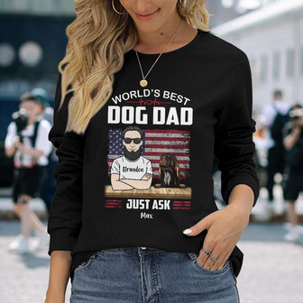 Personalized Dog Dad Just Ask Long Sleeve Shirt - Thegiftio UK