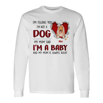 Personalized Dog Mom Said Long Sleeve Shirt - Thegiftio UK