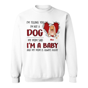 Personalized Dog Mom Said Sweatshirt - Thegiftio UK