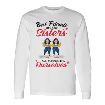 Personalized Friends Sisters Long Sleeve Shirt - Thegiftio UK