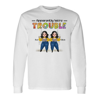 Personalized Friends Trouble Together Long Sleeve Shirt - Thegiftio UK