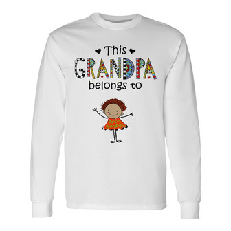 Personalized Grandpa Belongs To Long Sleeve Shirt - Thegiftio UK