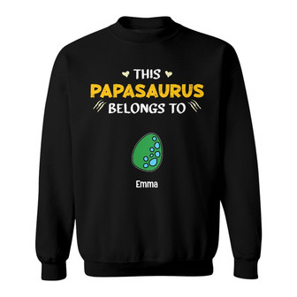 Personalized Grandpa Papasaurus Belongs Sweatshirt - Thegiftio UK