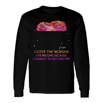 Personalized I Fought To Become Her Long Sleeve Shirt - Thegiftio UK