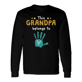 Personalized This Grandpa Belongs To Long Sleeve Shirt - Thegiftio UK