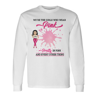 Pink Girl Sisters Friends Pretty In Pink Custom Long Sleeve Shirt - Thegiftio UK