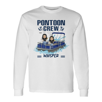 Pontoon Crew Personalized Long Sleeve Shirt - Gift for Besties - Thegiftio UK