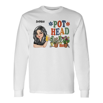 Pot Head Gardening Personalized Long Sleeve Shirt - Gift for Her - Thegiftio UK