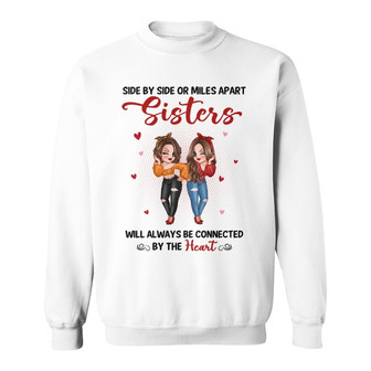 Pretty Women Sisters Connect By Heart Custom Sweatshirt - Gift - Thegiftio UK
