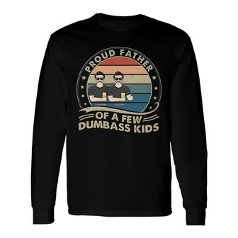 Proud Father Of A Few Retro Custom Long Sleeve Shirt - Gift for Dad - Thegiftio UK