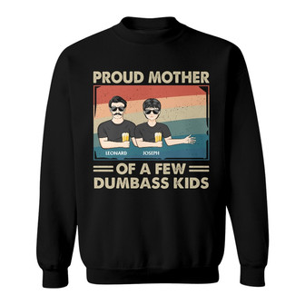 Proud Mother Of A Few Kids Custom Sweatshirt - Gift for Mom - Thegiftio UK