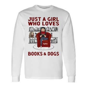 Reading Girl Who Loves Books Custom Long Sleeve Shirt - Dog Lovers Gift - Thegiftio UK
