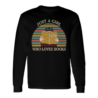 Reading Girl Who Loves Books Custom Long Sleeve Shirt - Thegiftio UK