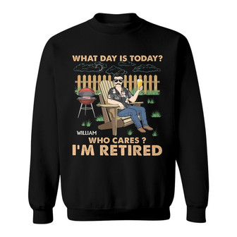 Retro What Day Is Today Who Cares Custom Sweatshirt - Gift - Thegiftio UK