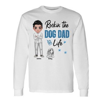 Rockin' Dog Dad Life Doll Custom Long Sleeve Shirt - Father's Day Gift - Thegiftio UK