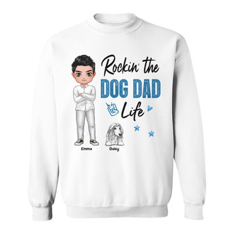 Rockin' Dog Dad Life Doll Custom Sweatshirt - Father's Day Gift - Thegiftio UK