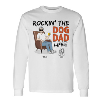 Rockin' Dog Dad Life Sitting Man Custom Long Sleeve Shirt - For Dad - Thegiftio UK